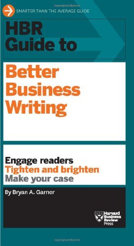 Bryan A. Garner/HBR Guide to Better Business Writing (HBR Guide Se